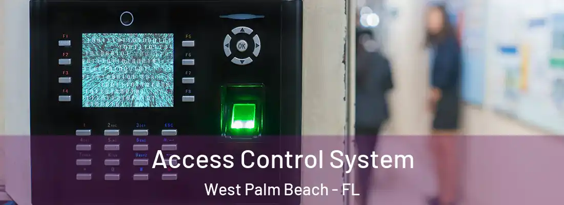  Access Control System West Palm Beach - FL