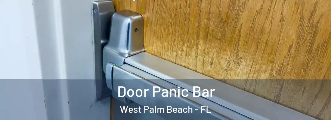  Door Panic Bar West Palm Beach - FL