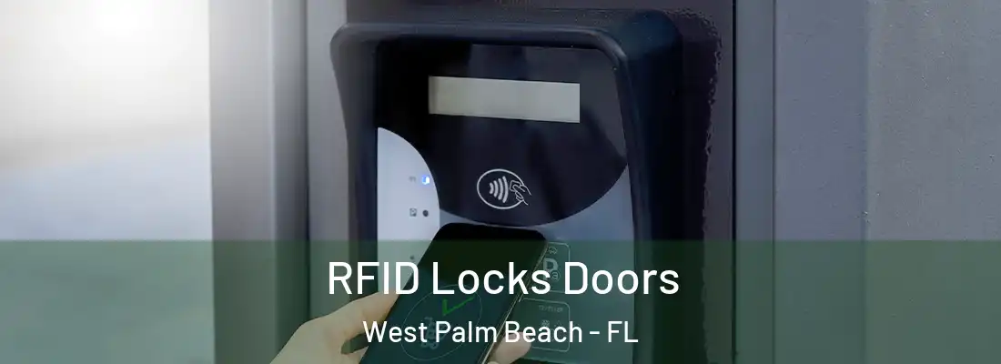  RFID Locks Doors West Palm Beach - FL