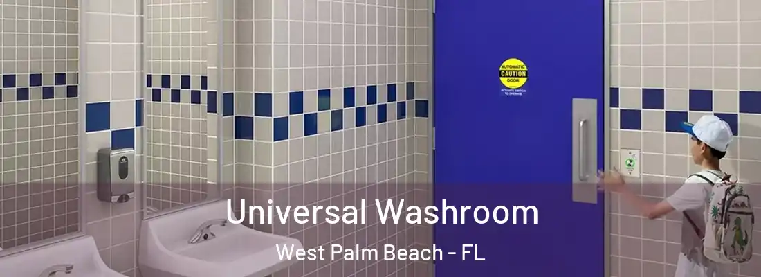  Universal Washroom West Palm Beach - FL